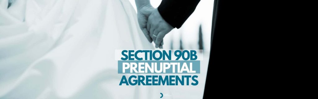 Section 90B Prenuptial Agreement Lawyer Sydney